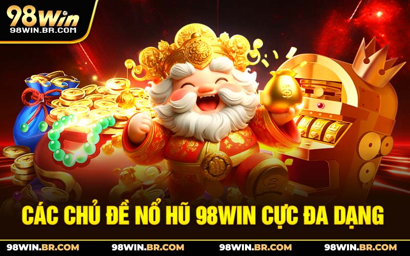 cac-chu-de-no-hu-98win-cuc-da-dang_